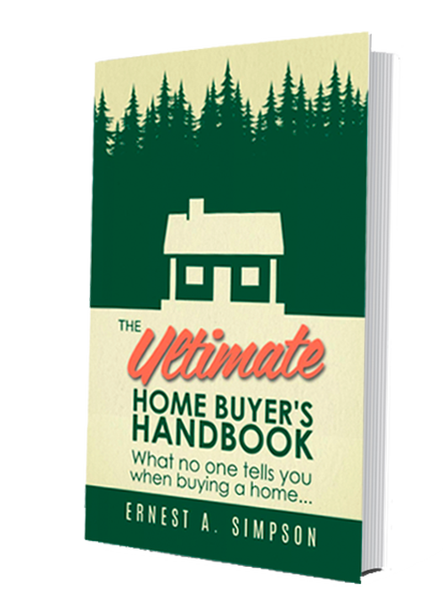 The Ultimate Home Buyer's Handbook by Ernest A. Simpson - Evergreen Home Inspection   